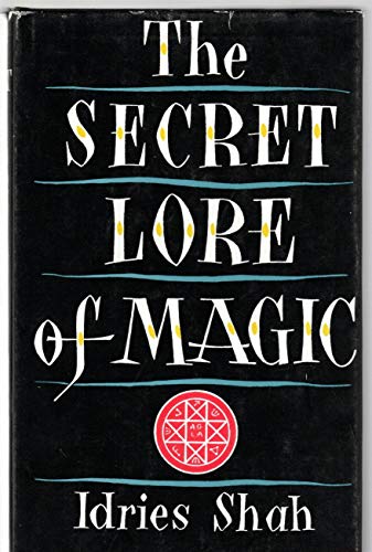 Secret Lore of Magic (9780584102505) by Idries Shah