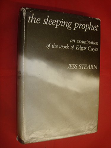 Sleeping Prophet: Life and Work of Edgar Cayce (9780584102666) by Jess Stearn