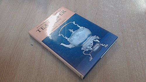 Beispielbild fr A Collector's Guide to Tea Silver, 1670-1900 zum Verkauf von WorldofBooks