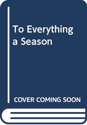 To Everything a Season (9780584103090) by Hifler, Joyce Sequichie