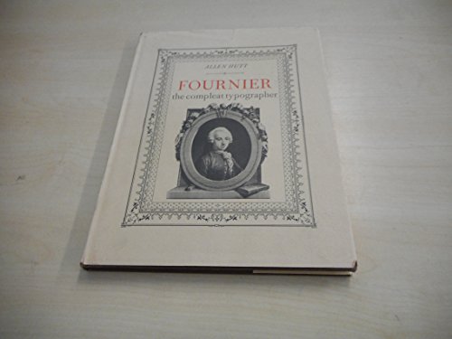 Beispielbild fr Fournier,: The compleat typographer. (The Arts Typographica library) zum Verkauf von G. & J. CHESTERS