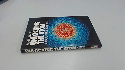 Imagen de archivo de Unlocking the Atom: Hundred Years of Nuclear Energy a la venta por WorldofBooks