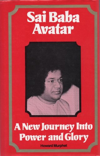 Beispielbild fr Sai Baba Avatar: A New Journey into Power and Glory zum Verkauf von AwesomeBooks