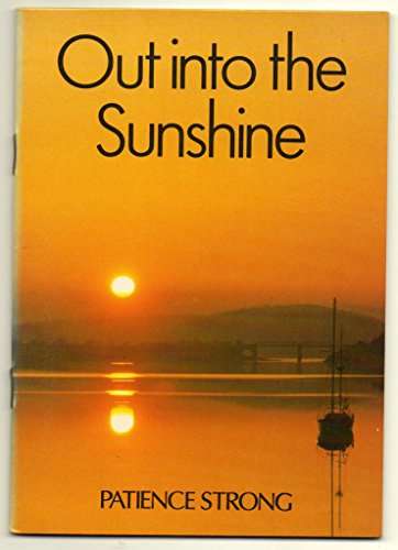 Beispielbild fr Out into the Sunshine (Colour Gift Book S.) zum Verkauf von WorldofBooks