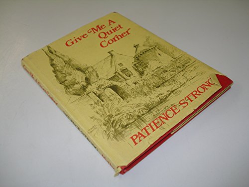 Imagen de archivo de Give Me a Quiet Corner a la venta por Goldstone Books