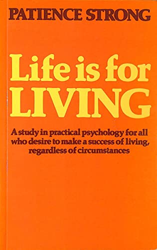 9780584107623: Life is for living: Thoughts on practical psychology