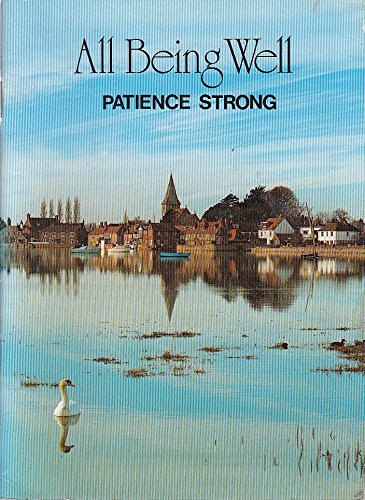 9780584107678: All Being Well (Patience Strong Colour Gift Books)
