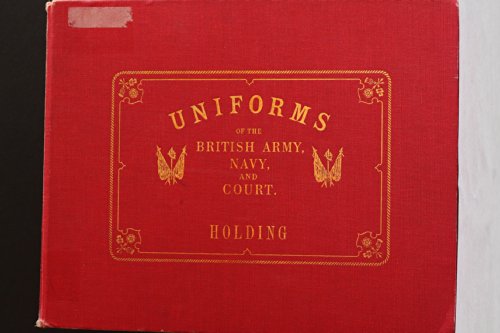 9780584109016: Uniforms of the British Army, Navy and Court