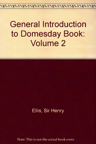Stock image for General Introduction to Domesday Book: VOLUME 2 for sale by Cambridge Rare Books