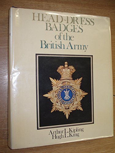 Head-Dress Badges of the British Army