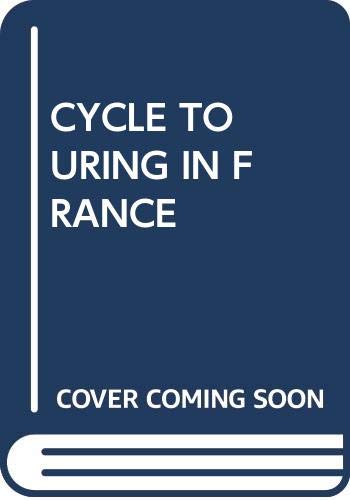 Imagen de archivo de Cycle Touring in France a la venta por WorldofBooks