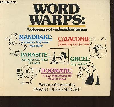 Word Warps: A Glossary of Unfamiliar Terms (9780584111477) by Diefendorf, David