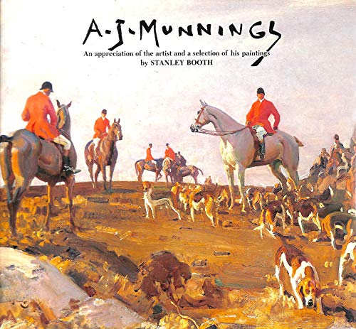 Imagen de archivo de Sir Alfred Munnings 1878-1959 An Appreciation of the artist and a selection of his paintings a la venta por Alexander's Books