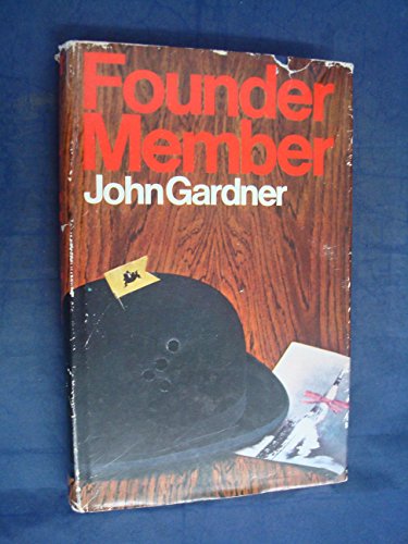 Founder Member (9780584310320) by Gardner, John