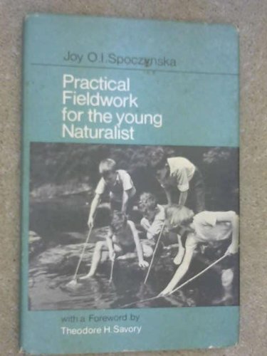 Stock image for Practical Fieldwork for the Young Naturalist for sale by Lady Lisa's Bookshop