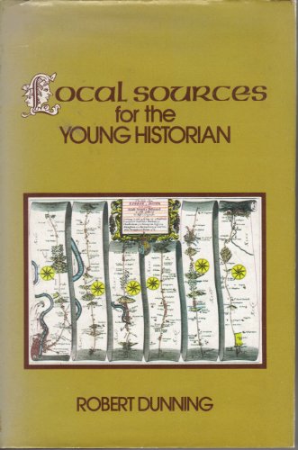 Beispielbild fr Local Sources for the Young Historian zum Verkauf von PsychoBabel & Skoob Books