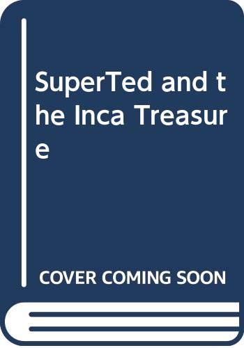 SuperTed and the Inca Treasure (9780584620696) by Mike Young