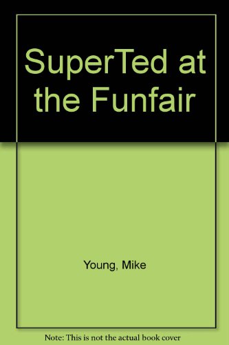 9780584620849: SuperTed at the Funfair