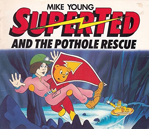 Stock image for SuperTed and the Pothole Rescue for sale by WorldofBooks