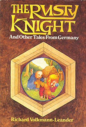 Imagen de archivo de Rusty Knight and Other Tales from Germany a la venta por medimops