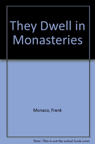 9780584950281: They Dwell in Monasteries