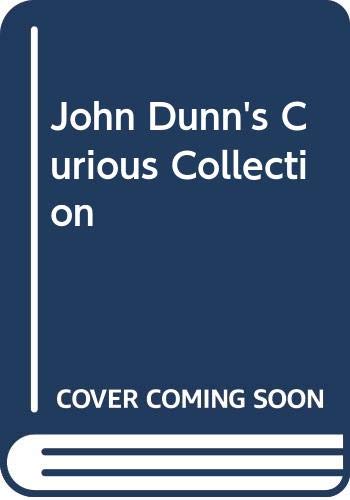 9780584950304: John Dunn's Curious Collection