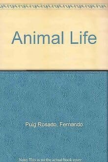 Beispielbild fr Animal Life zum Verkauf von Better World Books