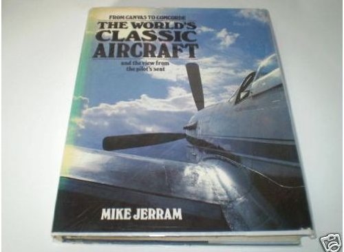 Imagen de archivo de Classic Aircraft (A Charles Herridge Book) a la venta por AwesomeBooks