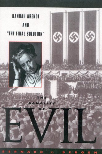 9780585116969: The Banality of Evil: Hannah Arendt and the Final Solution