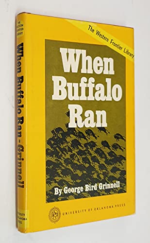 Beispielbild fr When Buffalo Ran. zum Verkauf von Better World Books