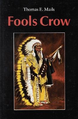 Fools Crow (9780585313634) by Thomas E. Mails