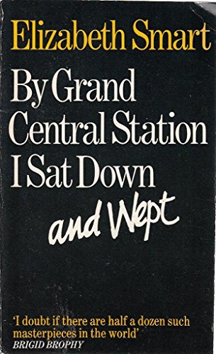 Stock image for By Grand Central Station I Sat Down and Wept for sale by WorldofBooks