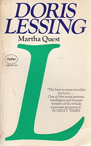 Martha Quest (Her Children of violence, v. 1) (9780586021156) by Lessing, Doris May