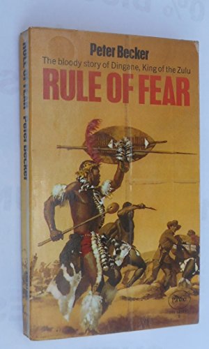 Stock image for Rule of Fear: Dingane, King of the Zulu for sale by Redux Books