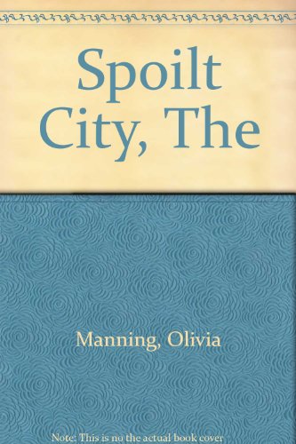 9780586026069: The Spoilt City