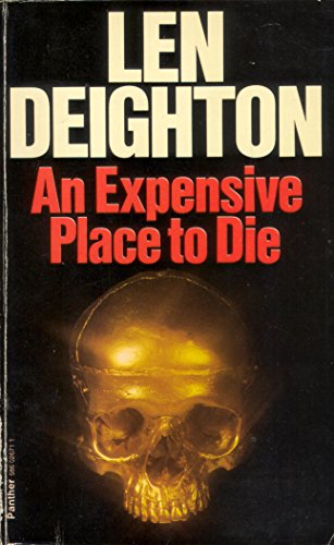 AN EXPENSIVE PLACE TO DIE Paperback Novel (1995) - LEN DEIGHTON