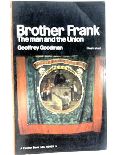 Stock image for Brother Frank. The Man and the Union for sale by The Bookseller