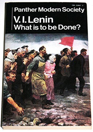 9780586029671: What is to be done? (Panther modern society)