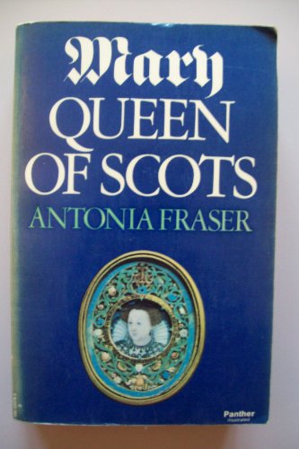 Mary Queen Of Scots - Antonia Fraser