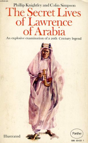 Stock image for The Secret Lives of Lawrence of Arabia for sale by Better World Books Ltd