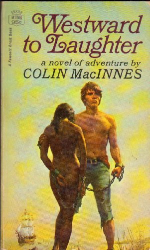 Westward to Laughter (9780586034545) by Colin MacInnes