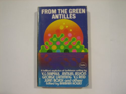 9780586034934: From the Green Antilles: Caribbean Writings