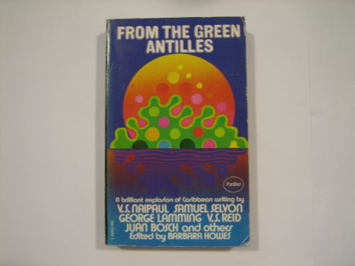 Stock image for From the Green Antilles: Caribbean Writings for sale by WorldofBooks