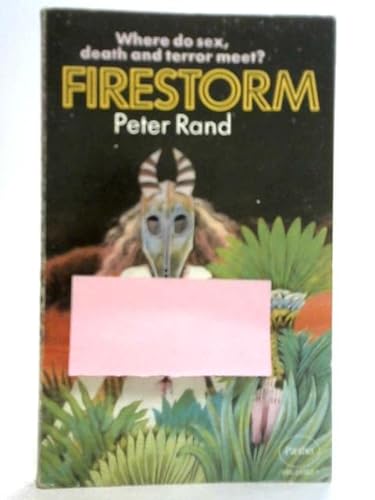 Firestorm (9780586035627) by Peter Rand