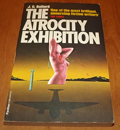 9780586035740: The Atrocity Exhibition