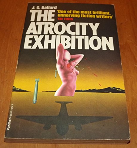 Stock image for The Atrocity Exhibition for sale by GF Books, Inc.