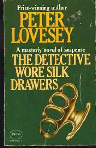Stock image for Detective Wore Silk Drawers, The for sale by Whodunit Bookshop