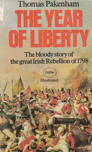 Stock image for The Year of Liberty. The Great Irish Rebellion of 1798. for sale by Antiquariat & Verlag Jenior