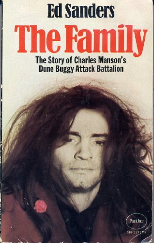 9780586037171: The Family: The Story of Charles Manson's Dune Buggy Attack Battalion