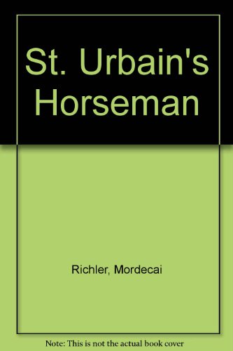 Stock image for St. Urbain's Horseman for sale by AwesomeBooks